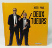 Deux tueurs. MEZZO - PIRUS Michel