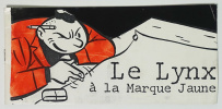 Le lynx &agrave; la marque jaune. (Collectif) JC Menu, Stanislas, Thiriet, G&ouml;tting, Filips, Voulouzan, Krabs, Mattt Konture, Berberian, Dupuy, Avril, S. ...