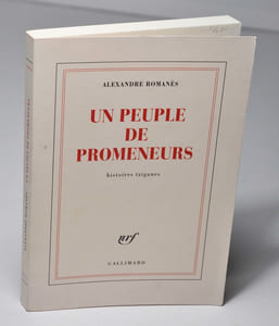 Un peuple de promeneurs - Histoires tziganes