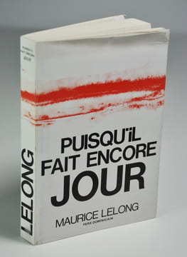 Puisqu'il fait encore jour. Maurice LELONG, père dominicain