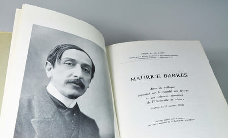 Maurice Barrès - Actes du colloque organisé par la Faculté des lettres et des sciences humaines de l'Université de Nancy (22-25 octobre 1962). ...