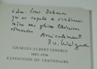 Charles-Albert CINGRIA 1883 - 1954 - Exposition du centenaire. (Collectif) Pierre-Olivier Walzer