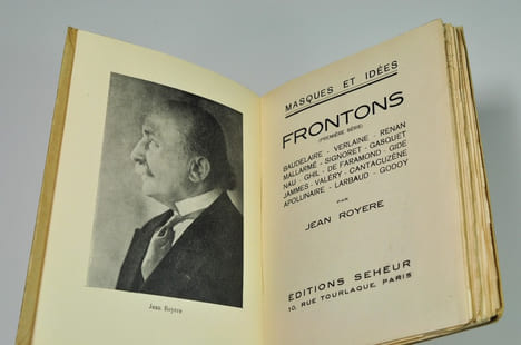 Frontons (première série) : Baudelaire, Verlaine, Renan, Mallarmé, Signoret, Gasquet, Nau, Ghil, De Faramond, Gide, Jammes, Valéry, Cantacuzène, ...