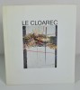 Le Cloarec, mai 1985. LE CLOAREC Gérard - RESTANY Pierre