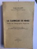 La garrigue de Nîmes, Etude de géographie régionale. Billange, André