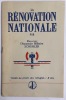 La Rénovation Nationale.
Conférence donnée aux élèves du pensionnat Godefroy de Bouillon à Clermont-Ferrand, le 19 novembre 1940 par l’Aumônier ...