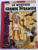 Le Mystère de La Grande Pyramide ,Tome I, 1ère partie : Le Papyrus de Manéthon et tome II, 2me partie : La Chambre d’Horus.. JACOBS (Edgar P.)