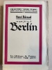 Ce que j'ai vu à Berlin.. BERAUD Henri