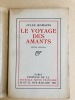 Le Voyage des Amants.  . ROMAINS Jules.