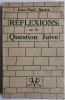 Réfexions sur la Question Juive.. SARTRE (Jean-Paul)