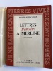 Lettres Françaises à Merline 1919-1922. RILKE Rainer Maria