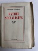 Mythes Socialistes. MAULNIER (Thierry)