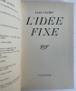 L'Idée fixe.. VALERY (Paul)