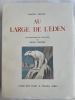 Au Large de l'Eden - Illustré par Henry Cheffer
. VERCEL (Roger) 1894-1957