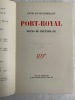 PORT ROYAL.. MONTHERLANT (Henry de)
