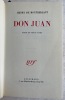 Don Juan. Pièce en trois actes.. MONTHERLANT (Henry de)
