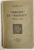Sorcier et Magicien 
Contribution à l’histoire du vocabulaire de la magie. WAGNER, Robert-Léon
