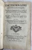 DICTIONNAIRE ANTI-PHILOSOPHIQUE, pour servir de Commentaire & de Correctif au Dictionnaire Philosophique, & aux autres Livres qui ont paru de nos ...