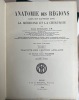 Anatomie des régions dans ses rapports avec la médecine et la chirurgie.. McCLELLAN George [George Mac Clellan.]