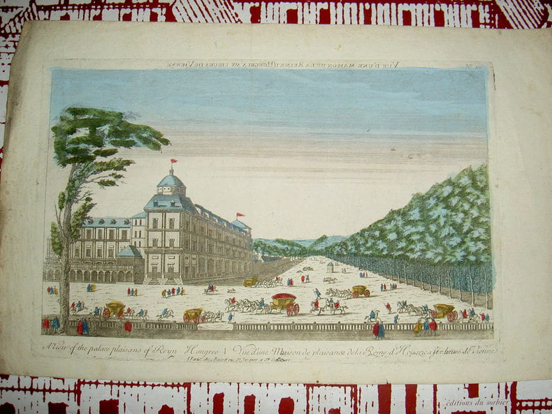 Vue d'une maison de plaisance de la reine d'Hongrie &agrave; six lieues de Vienne. Vue d'Optique du dix-huiti&egrave;me si&egrave;cle