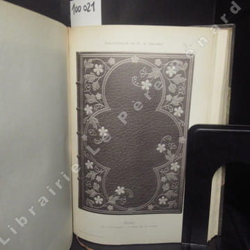Catalogue de la Bibliothèque de Feu Mr Albert Bélinac (Membre de la Société de Bibliophiles Industriel) - Catalogue et Planches Première Partie: Très ...