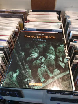 Isaac le pirate Tome 2: Les glaces. Première édition. BLAIN Christophe - Walter, Yuka (couleur)