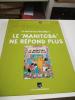 Les archives Tintin: Le rayon du mystère Tome 1: Le "manitoba" ne répond plus. HERGE - Jean-Marie Embs, Philippe Mellot (texte), Philippe Goddin (avec ...