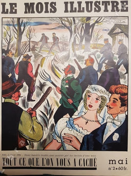 Le Mois Illustré, N°2 : Première de couverture : Pau, 3 Avril 1956, deux bandits sont arrêtés par les invités d'une noce - Réhabilitons Staline ...
