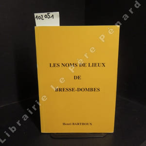 Les noms de lieux de Bresse-Dombes