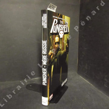 The Punisher Tome 2 : Mère Russie (épuisé). ENNIS, Garth (scénario) et FERNANDEZ, Leandro et BRAITHWAITE, Dougie (dessin)