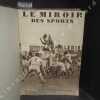 Le Miroir des Sports - Année 1934 complète - Du N°744 du 3 janvier 1934 au N° 802 du 11 décembre 1934 )  - Le plus grand tirage des hebdomadaires ...