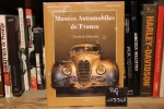 Musées Automobiles de France - Un siècle d'histoire. TAULIN-HOMMELL, Danièle - COURTEL, Christian