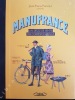 Manufrance : un siècle de vente par correspondance. PERNAULT, Jean-Pierre (présente)