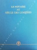 Le notaire au siècle des Lumières. LAURENT, Jacques (préface)
