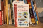 Guide des poissons des récifs coralliens, plus de 2000 espèces décrites et illustrées. LIESKE, E. et MYERS, R. F. - Adaptation française de Y. ...