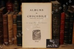 Albums du crocodile : Le voyage d'Italie d'un Lyonnais en 1821. Albums du crocodile - L. Rousselon