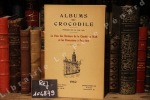 Albums du crocodile : Le Voeu des Recteurs de la Charité en 1638 et les Procéssions à Fourvière. Albums du crocodile - Marcel Colly