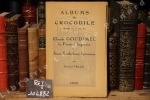 Albums du crocodile : Claude Goudimel, le Psautier Huguenot et la Saint-Barthélemy lyonnaise. Albums du crocodile - Ennemond Trillat