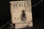 Paroles de Poilus (INT) : Intégrale 1914-1918. COLLECTIF - Guarnido, Bajram, De Metter, Lepage, Lidwine, Parnotte, Mallié, Gimenez