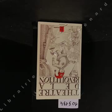 Théâtre de la Révolution. COLLECTIF - Préface de Franck Lepage