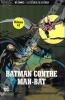 Batman contre Man-Bat. HANEY, Bob (scénario) et ADAMS, Neil (dessin) - Collectif