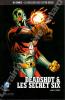 Deadshot & les secret six - Mort à crédit. SIMONE, Gail (scénario) et SCOTT, Nicola (dessin) - Collectif