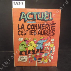 Actuel N° 41 : La connerie c'est les autres