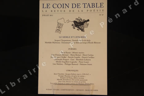 Le Coin de Table, N°47 : Le Merle et l'encrier : Surréalisme fin de siècle (Jacques Charpentreau) - Enluminures et ex-libris au temps d'Emile Blémont ...