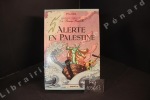 Albums de la bonne nouvelle Tome 2 : Alerte en Palestine. PILAMM (scénario et dessin)