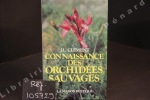 Connaissance des orchidées sauvages. France-Belgique-Suisse et autres pays d'Europe occidentale. CLEMENT, J. L.