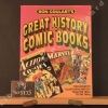 Ron Goulart's Great History of Comic Books. The definitive illustrated history from the 1890s to the 1980s (texte en anglais). GOULART, Ron