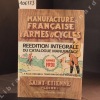 Réedition intégrale du catalogue de la manufacture française d'armes et cycles de Saint-Etienne. Année 1931. COLLECTIF