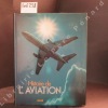 Histoire de l'aviation. CHANT, Christopher
