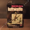 Histoire de la Luftwaffe. Tout sur la force aérienne engagée par Hitler dans la seconde guerre mondiale. WOOD, Tony et GUNSTON, Bill